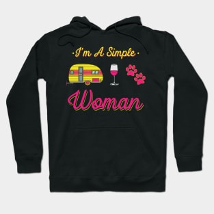 Camping Wine Dogs - I'm a simple woman Hoodie